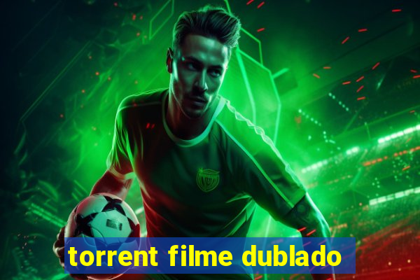 torrent filme dublado